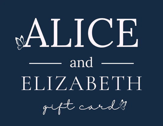 Alice & Elizabeth Gift Card - Gift Cards